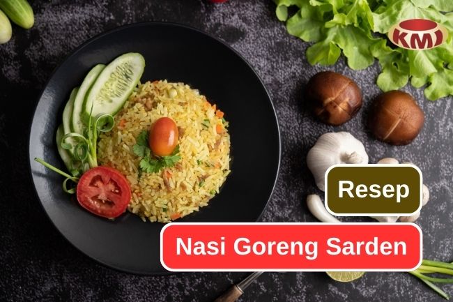 Resep Lezat Nasi Gorden Sarden yang Menggugah Selera